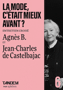 Mode, c'était mieux avant? (La)